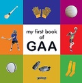 Cover: My First Book of GAA - O'Brien Press Ltd