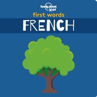 Abbildung von: Lonely Planet Kids First Words - French - Lonely Planet Kids