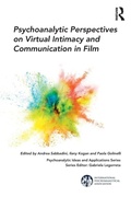 Cover: Psychoanalytic Perspectives on Virtual Intimacy and Communication in Film - Karnac Books
