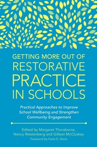 Enlarge image Cover: Getting More Out of Restorative Practice in Schools - Jessica Kingsley Publishers