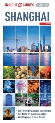 Abbildung von: Insight Guides Flexi Map Shanghai - Insight Maps