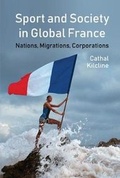 Cover: Sport and Society in Global France - Liverpool University Press