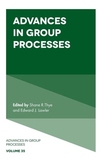 Enlarge image Cover: Advances in Group Processes - Emerald Publishing Limited