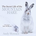 Cover: The Secret Life of the Mountain Hare - Sandstone Press Ltd