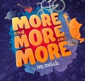 Cover: More and More and More - Fremantle Press