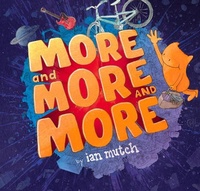 Enlarge image Cover: More and More and More - Fremantle Press