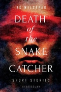 Cover: Death of the Snake Catcher - Glagoslav Publications B.V.