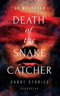 Cover: Death of the Snake Catcher - Glagoslav Publications B.V.