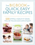 Cover: The Big Book of Quick, Easy Family Recipes - Nourish Books