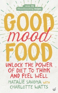 Enlarge image Cover: Good Mood Food - Nourish Books