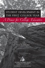 Cover: Student Development in the First College Year - National Resource Center for The First-Year Experience