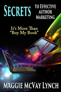 Abbildung von: Secrets to Effective Author Marketing - Windtree Press