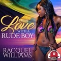 Cover: In Love with a Rude Boy - Urban Audiobooks