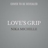 Enlarge image Cover: Love's Grip - Urban Audiobooks