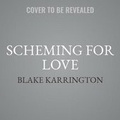Cover: Scheming for Love - Urban Audiobooks