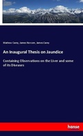 Cover: An Inaugural Thesis on Jaundice - Hansebooks