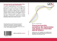 Abbildung von: Caracterizacion acustica de materiales con base al estandar ASTM E2611 - Editorial Academica Espanola