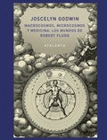 Cover: Macrocosmos, microcosmos y medicina : los mundos de Robert Fludd - Ediciones Atalanta, S.L.