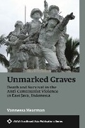 Cover: Unmarked Graves 2018 - NIAS Press