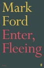 Cover: Enter, Fleeing - Faber & Faber