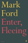 Cover: Enter, Fleeing - Faber & Faber