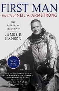 Enlarge image Cover: First Man: The Life of Neil Armstrong - Simon & Schuster Ltd