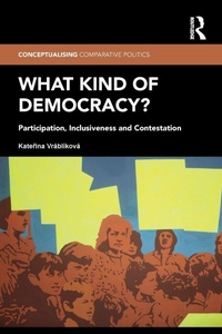 Enlarge image Cover: What Kind of Democracy? - Routledge