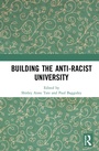 Cover: Building the Anti-Racist University - Routledge
