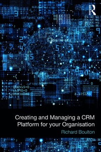 Abbildung von: Creating and Managing a CRM Platform for your Organisation - Routledge Cavendish