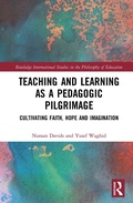 Cover: Teaching and Learning as a Pedagogic Pilgrimage - Routledge