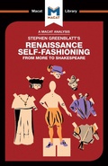 Cover: An Analysis of Stephen Greenblatt's Renaissance Self-Fashioning - Routledge Cavendish