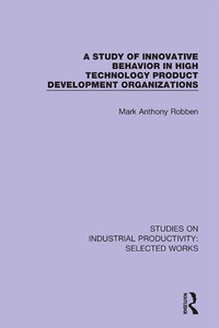 Abbildung von: A Study of Innovative Behavior in High Technology Product Development Organizations - Routledge
