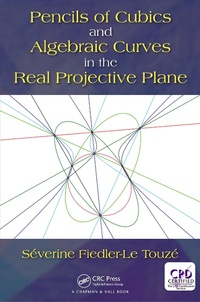 Abbildung von: Pencils of Cubics and Algebraic Curves in the Real Projective Plane - Chapman & Hall/CRC