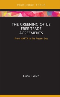 Abbildung von: The Greening of US Free Trade Agreements - Routledge