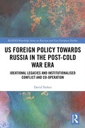 Cover: US Foreign Policy Towards Russia in the Post-Cold War Era - Routledge