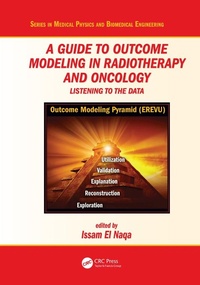 Enlarge image Cover: A Guide to Outcome Modeling In Radiotherapy and Oncology - CRC Press