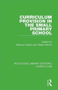 Cover: Curriculum Provision in the Small Primary School - Routledge