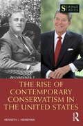 Cover: The Rise of Contemporary Conservatism in the United States - Routledge
