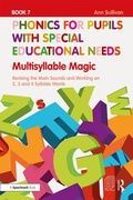 Cover: Phonics for Pupils with Special Educational Needs Book 7: Multisyllable Magic - Routledge