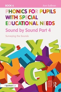 Abbildung von: Phonics for Pupils with Special Educational Needs Book 6: Sound by Sound Part 4 - Routledge