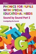 Cover: Phonics for Pupils with Special Educational Needs Book 4: Sound by Sound Part 2 - Routledge