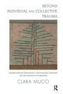 Cover: Beyond Individual and Collective Trauma - Routledge