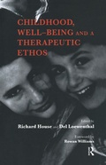 Cover: Childhood, Well-Being and a Therapeutic Ethos - Routledge