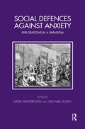 Cover: Social Defences Against Anxiety - Routledge