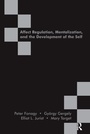 Cover: Affect Regulation, Mentalization and the Development of the Self - Routledge