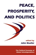 Cover: Peace, Prosperity, And Politics - Routledge