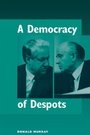 Cover: A Democracy Of Despots - Routledge