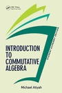Cover: Introduction To Commutative Algebra, Student Economy Edition - CRC Press