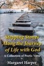 Cover: Stepping Stones Along the Journey of Life with God - Arthur H.Stockwell Ltd
