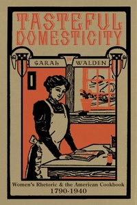 Abbildung von: Tasteful Domesticity - Princeton University Press